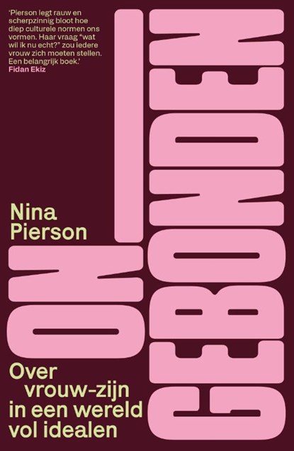 Ongebonden, Nina Pierson - Paperback - 9789400519183