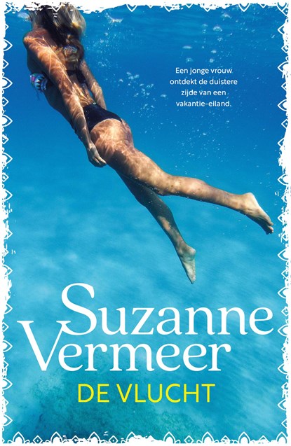 De vlucht, Suzanne Vermeer - Paperback - 9789400519749