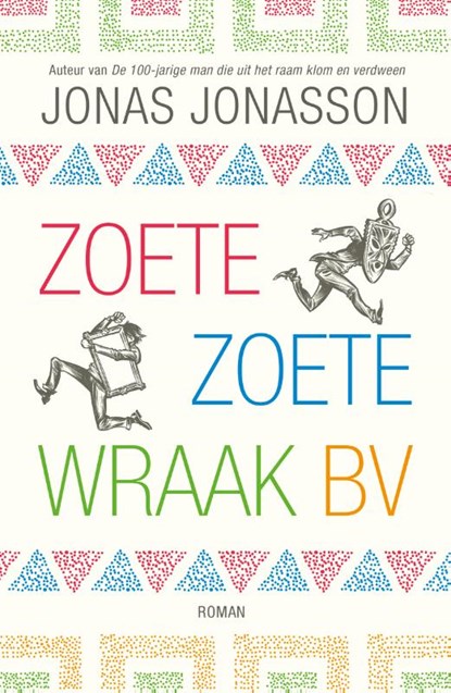 Zoete, Zoete Wraak BV, Jonas Jonasson - Paperback - 9789400519923