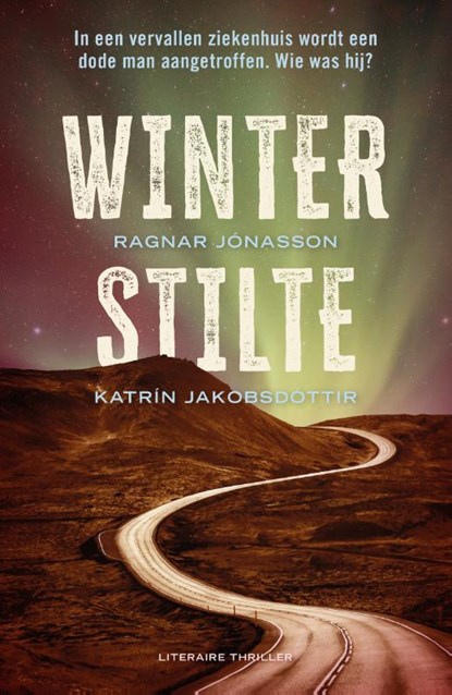 Winterstilte, Ragnar Jónasson ; Katrín Jakobsdóttir - Paperback - 9789400520172