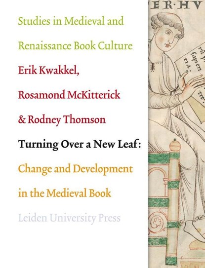 Turning over a new leaf, Rosamond McKitterick ; Erik Kwakkel ; Rodney Thomson - Ebook Adobe PDF - 9789400600744