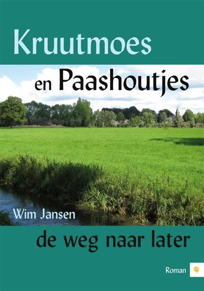 Kruutmoes en Paashoutjes, Wim Jansen - Ebook - 9789400802964