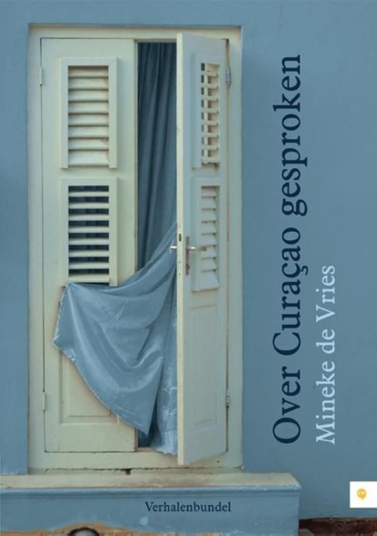 Over Curacao gesproken, Mineke de Vries - Ebook - 9789400822672