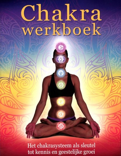 Chakrawerkboek, Anodea Judith - Paperback - 9789401300209