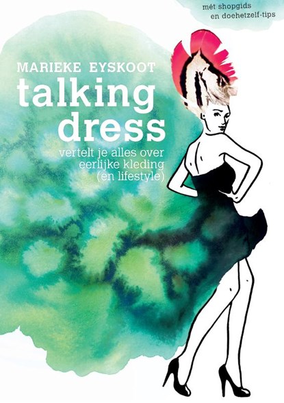 Talking dress, Marieke Eyskoot - Paperback - 9789401300469