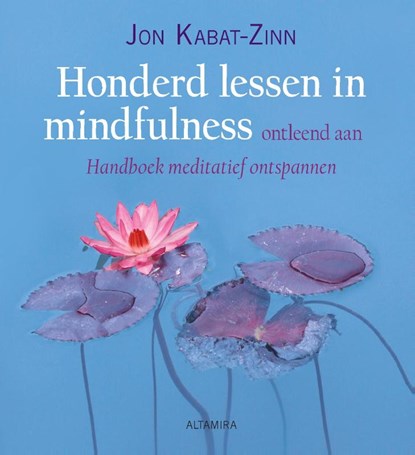 Honderd lessen in mindfulness, Jon Kabat-Zinn - Paperback - 9789401300858