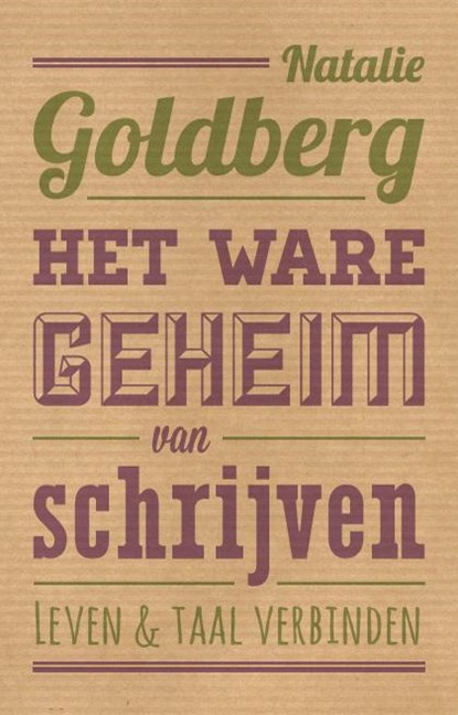 Het ware geheim van schrijven, Natalie Goldberg - Paperback - 9789401301176