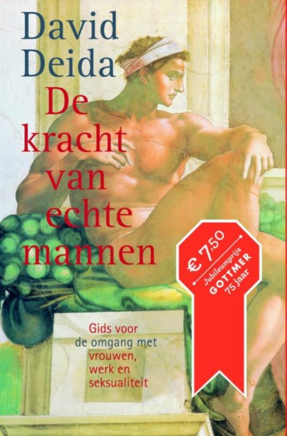 De kracht van echte mannen, David Deida - Paperback - 9789401301282