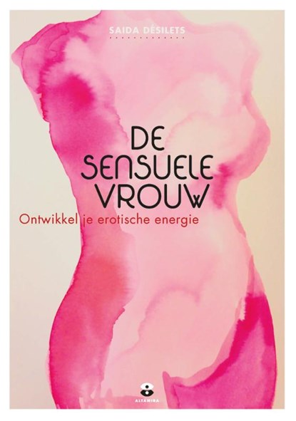 De sensuele vrouw, Saida Désilets - Paperback - 9789401301633