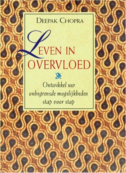 Leven in overvloed, Deepak Chopra - Ebook - 9789401302135
