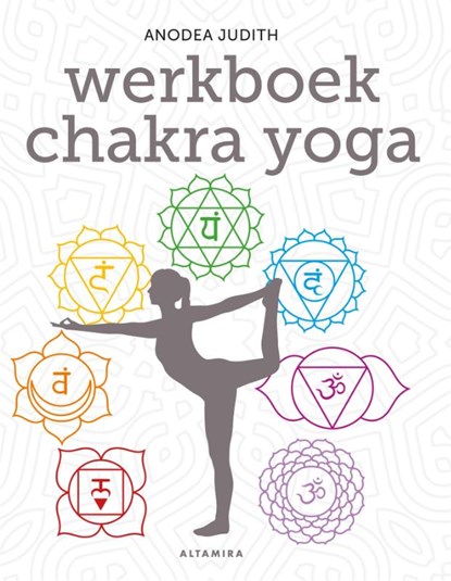 Werkboek chakra yoga, Anodea Judith - Paperback - 9789401302722