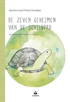 De zeven geheimen van de schildpad | Aljoscha Long ; Ronald Schweppe | 