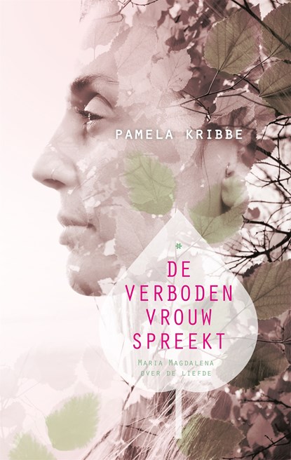 De verboden vrouw spreekt, Pamela Kribbe - Ebook - 9789401303170