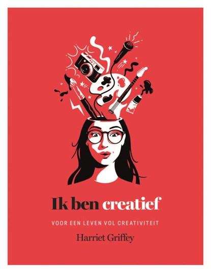 Ik ben creatief, Harriet Griffey - Gebonden - 9789401303736