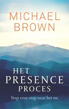 Het Presence -proces | Michael Brown | 