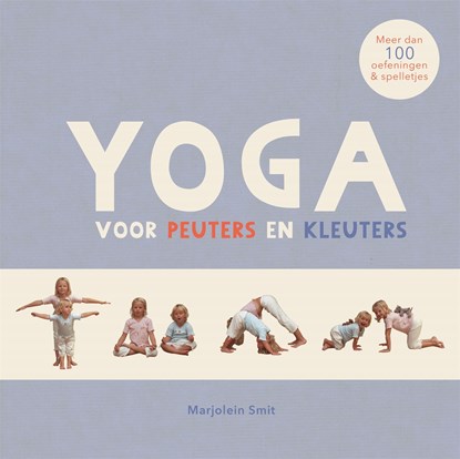 Yoga voor peuters en kleuters, Marjolein Smit - Ebook - 9789401303965