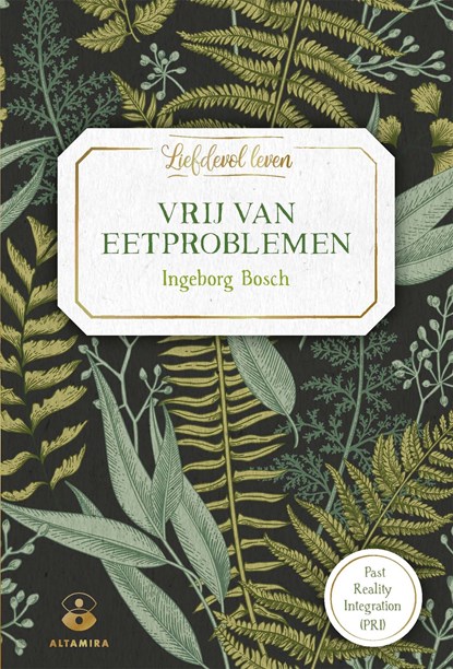 Vrij van eetproblemen, Ingeborg Bosch - Ebook - 9789401304146
