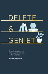 Delete & geniet - Anna Newton - 9789401304498