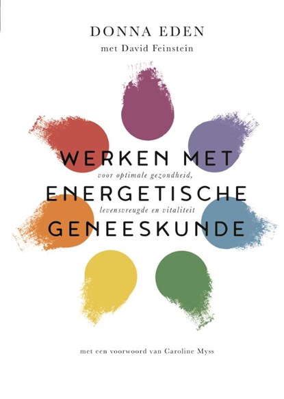 Werken met energetische geneeskunde, Donna Eden - Paperback - 9789401304528
