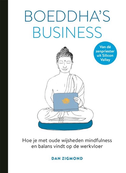 Boeddha's business, Dan Zigmond - Gebonden - 9789401304610