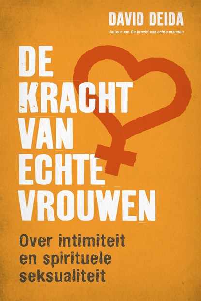 De kracht van echte vrouwen, David Deida - Ebook - 9789401305037