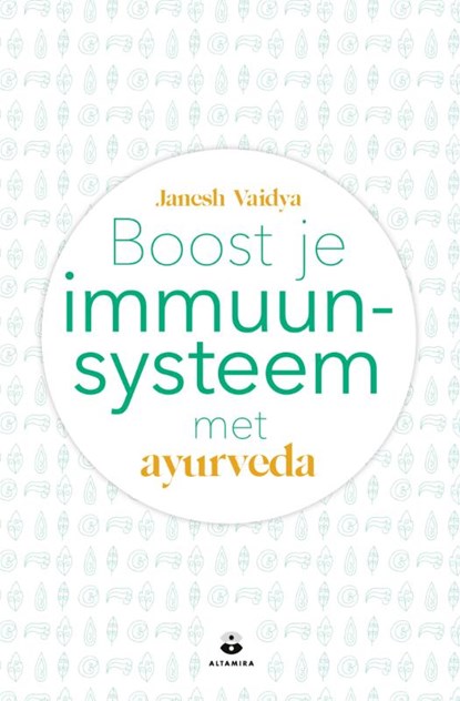 Boost je immuunsysteem met ayurveda, Janesh Vaidya - Paperback - 9789401305068