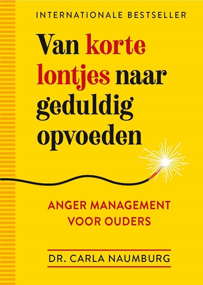 Van korte lontjes naar geduldig opvoeden, Carla Naumburg - Ebook - 9789401305105
