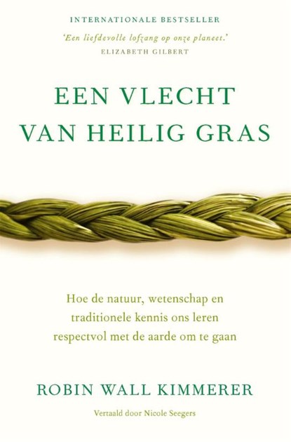 Een vlecht van heilig gras, Robin Wall Kimmerer - Paperback - 9789401305365