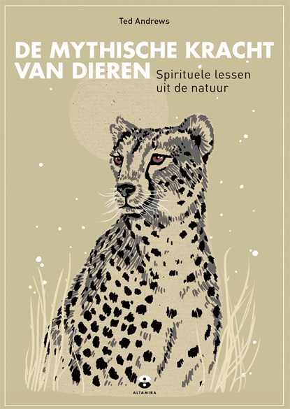 De mythische kracht van dieren, Ted Andrews - Ebook - 9789401305419