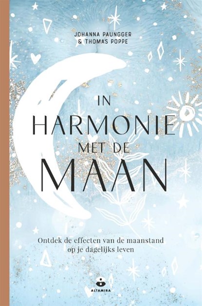 In harmonie met de maan, Johanna Paungger ; Thomas Poppe - Paperback - 9789401305471
