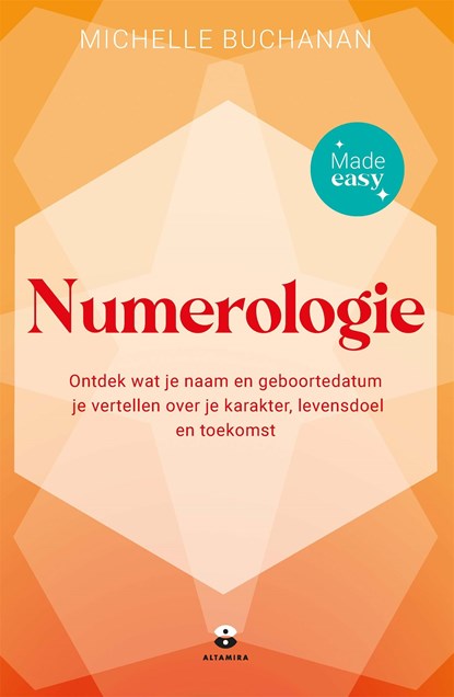 Numerologie - Made easy, Michelle Buchanan - Ebook - 9789401305679