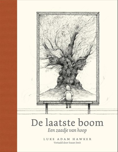 De laatste boom, Luke Adam Hawker - Gebonden - 9789401305716