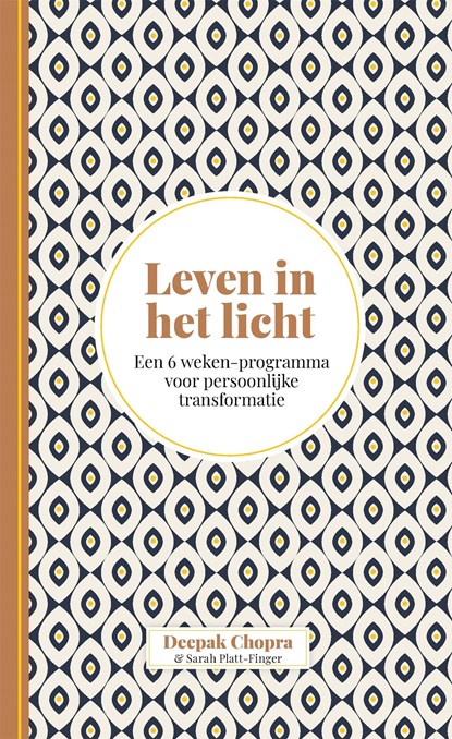 Leven in het licht, Deepak Chopra ; Sarah Platt-Finger - Ebook - 9789401305730