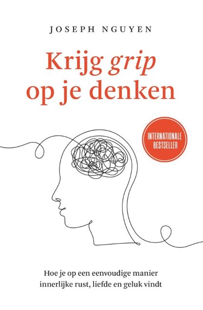 Krijg grip op je denken, Joseph Nguyen - Paperback - 9789401305792