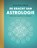 De kracht van astrologie, Jennifer Freed - Paperback - 9789401306010