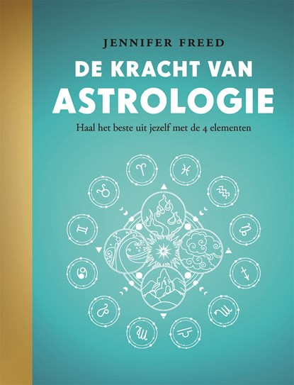 De kracht van astrologie, Jennifer Freed - Ebook - 9789401306027