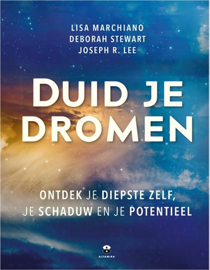 Duid je dromen, Lisa Marchiano ; Deborah Stewart ; Joseph R. Lee - Paperback - 9789401306287