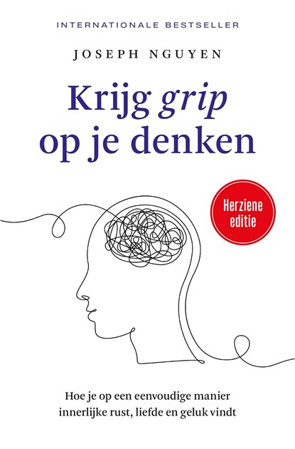 Krijg grip op je denken, Joseph Nguyen - Ebook - 9789401306324