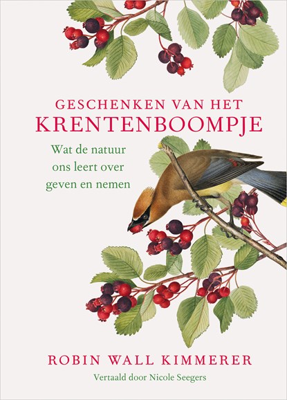 Geschenken van het krentenboompje, Robin Wall Kimmerer - Ebook - 9789401306348
