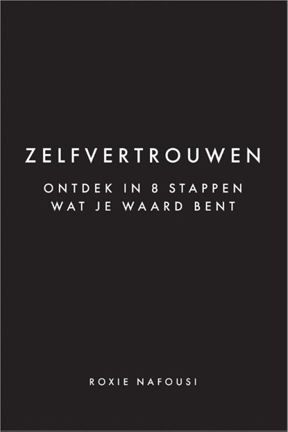 Zelfvertrouwen, Roxie Nafousi - Gebonden - 9789401306379