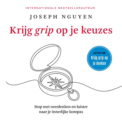 Krijg grip op je keuzes, Joseph Nguyen - Luisterboek MP3 - 9789401306546