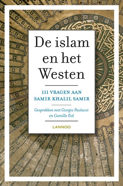 De Islam en het westen, Samir Khalil Samir - Ebook - 9789401400206