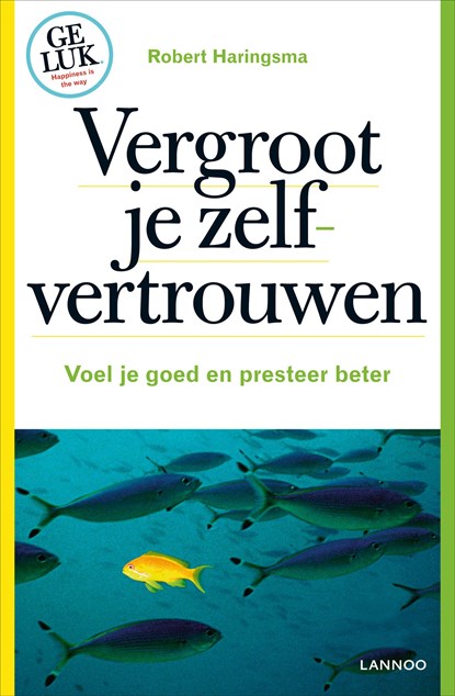 Vergroot je zelfvertrouwen, Robert Haringsma - Ebook EPUB - 9789401400237
