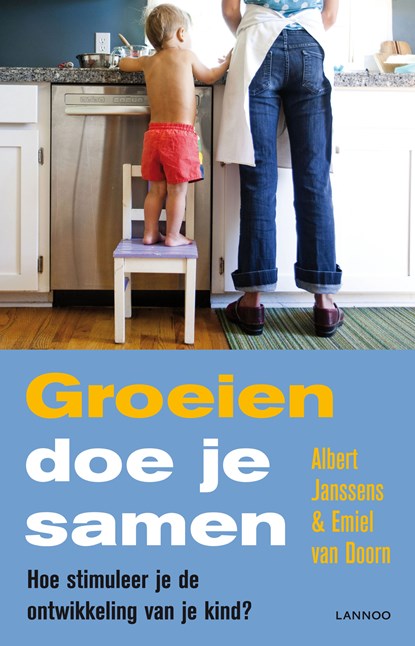 Groeien doe je samen, Albert Janssens ; Emiel van Doorn - Ebook - 9789401400244