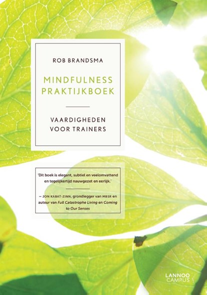 Mindfulness praktijkboek, Rob Brandsma - Gebonden - 9789401400503