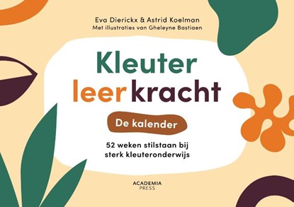 Kleuterleerkracht de kalender, Eva Dierickx ; Astrid Koelman - Paperback - 9789401401982