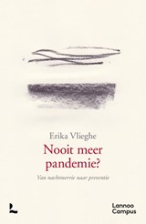 Nooit meer pandemie? - Erika Vlieghe - 9789401402811