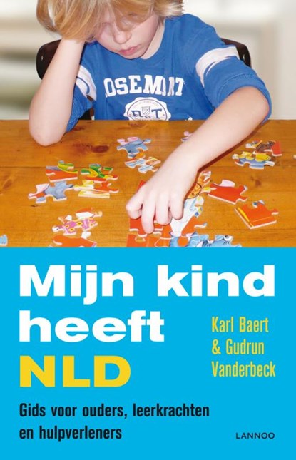 Mijn kind heeft NLD, Gudrun Vanderbeck ; Karl Baert - Paperback - 9789401403115