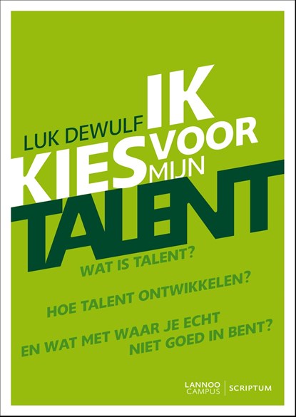 Ik kies voor mijn talent, Luk Dewulf - Ebook - 9789401403627