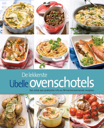 De lekkerste Libelle ovenschotels, Evelien Rutten - Ebook - 9789401403924